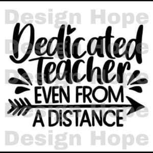 Dedicated teacher 4” decal